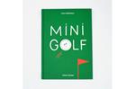 Mini golf | 9782382150412 | Lisa Laubreaux | Llibreria Sendak