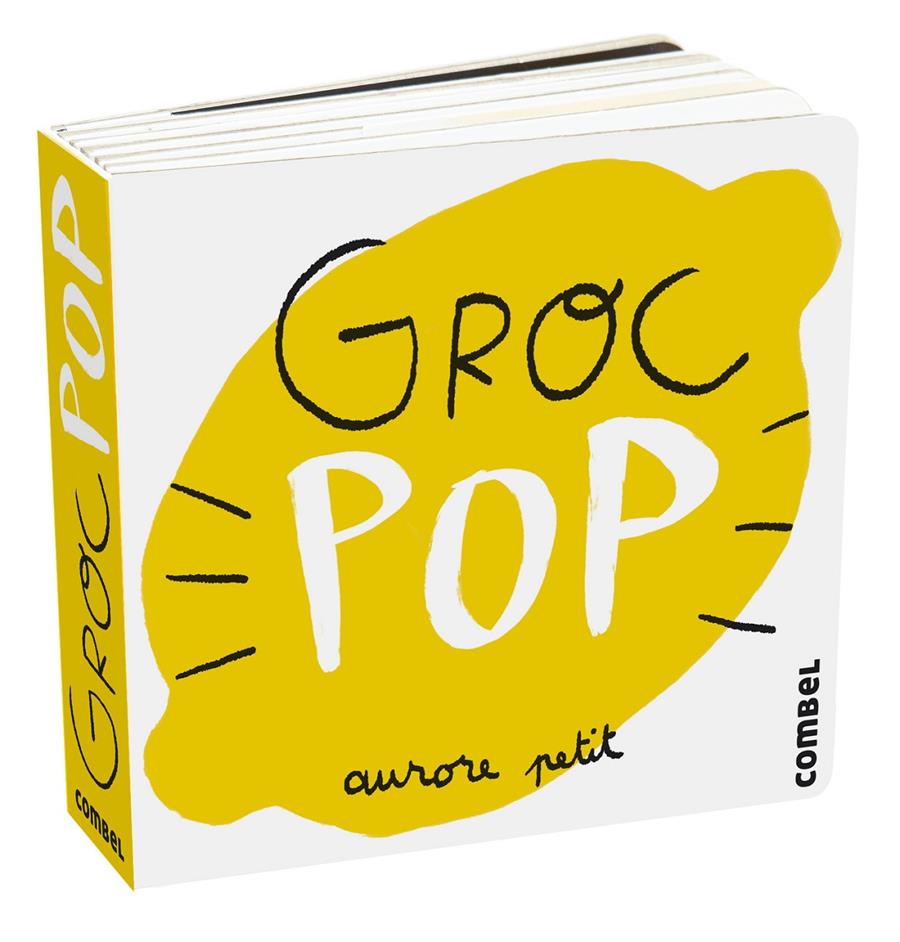 Groc Pop | 9788411580267 | Petit, Aurore | Llibreria Sendak