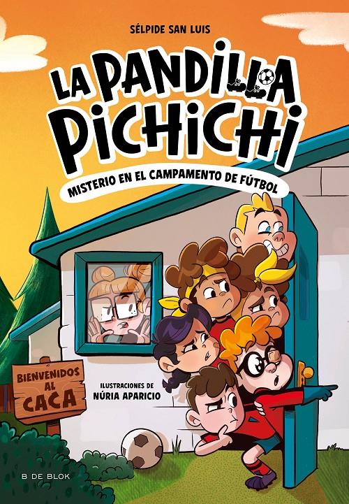 La Pandilla Pichichi 2 - El misterio del campamento de fútbol | 9788419910189 | San Luis, Sélpide | Llibreria Sendak