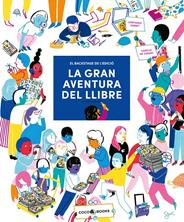 La gran aventura del llibre | 9788412557121 | Vernet, Stéphanie | Librería Sendak