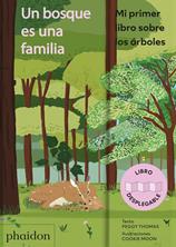 Un bosque es una familia | 9781838668099 | Moon, Cookie/Thomas, Peggy | Librería Sendak