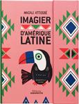 Imagier d’Amérique latine | 9782368561966 | Attiogbé, Magali | Librería Sendak