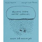 Nuvens sobre nossas cabeças, areia sob nossos pés | 9789899061347 | COSER MOREIRA, HENRIQUE | Llibreria Sendak