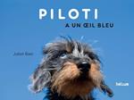 Piloti a un œil bleu | 9782330165710 | Baer, Julien | Llibreria Sendak