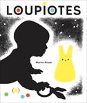 Loupiotes | 9782361938314 | Marine Rivoal | Llibreria Sendak