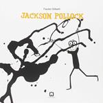 Jackson Pollock | 9788875704926 | Gilberti, Fausto | Llibreria Sendak