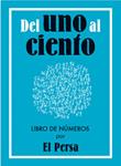 Del uno al ciento, libro de números | 9788493679637 | El Persa | Llibreria Sendak