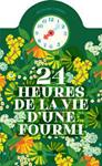 24 Heures de la vie d’une fourmi | 9782330175832 | Chedru, Delphine | Llibreria Sendak