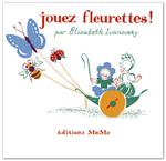 Jouez fleurettes! | 9782352892984 | Ivanovsky, Elisabeth | Librería Sendak