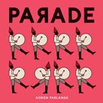 Parade | 9782844207425 | Parlange, Adrien | Llibreria Sendak