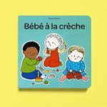 Bébé a la crèche | 9782492768934 | Llibreria Sendak