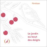 Le jardin au bout des doigts | 9782361936945 | Pénélope | Llibreria Sendak