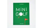 Mini golf | 9782382150412 | Lisa Laubreaux | Librería Sendak