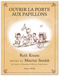 Ouvrir la porte aux papillons | 9782352892946 | Krauss, Ruth / Sendak, Maurice | Llibreria Sendak