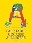 L’alphabet cocasse et illustré | 9782487071117 | Dubray, Anne-Hélène | Llibreria Sendak