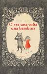 C'era una volta una bambina | 9788898523177 | Zoboli, Giovanna / Concejo, Joanna | Llibreria Sendak