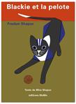 Blackie et la pelote | 9782352892885 | Shapur, Fredun / Shapur, Mira | Llibreria Sendak