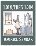 Loin, très loin | 9782352893103 | Sendak, Maurice | Llibreria Sendak