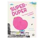 Super-Duper | 9791254932018 | Librería Sendak