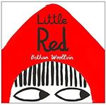 Little Red | 9781447291404 | Woollvin, Bethan | Librería Sendak