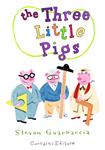 The three little pigs | 9788875702052 | Guarnaccia, Steven | Llibreria Sendak