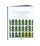 Le bûcheron, le roi et la fusée | 9782361934613 | Felix, Lucie | Llibreria Sendak