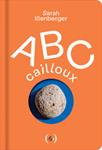 ABC Cailloux | 9782361938451 | Illenberger, Sarah | Llibreria Sendak