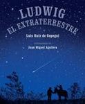 Ludwig el extraterrestre | 9788494362576 | Ruiz de Gopegui, Luis | Librería Sendak