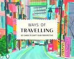 Ways of Travelling | 9781786276322 | Helmer, Grace | Llibreria Sendak