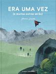 Era uma vez | 9789898145680 | Schaible, Johanna | Llibreria Sendak