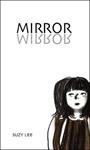 Mirror | 9788875701826 | Lee, Suzy | Llibreria Sendak