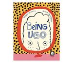 Being Ugo | 9791254931028 | Olivotti, Sergio / Pastorino, Giulia | Llibreria Sendak