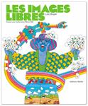 Les Images Libres | 9782352894988 | Boyer, Loïc | Llibreria Sendak
