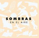 Sombras en el aire | 9999900011128 | Zwimpfer, Gerhild | Llibreria Sendak