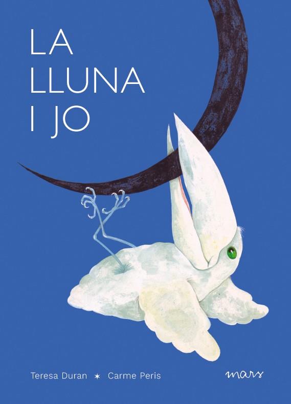 La lluna i jo | 9788412279696 | Duran, Teresa | Librería Sendak