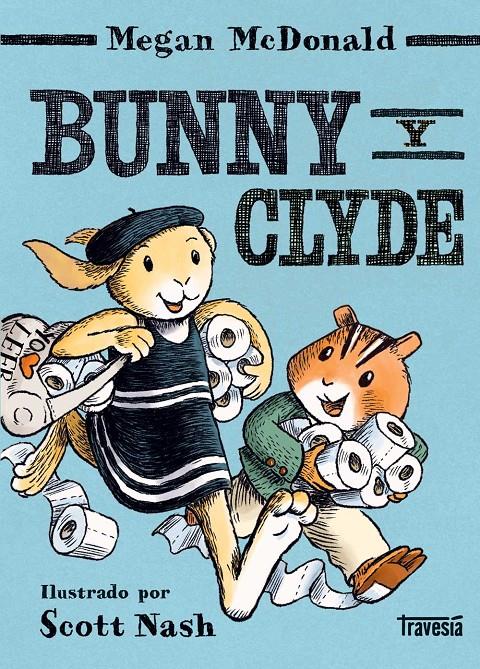 Bunny y Clyde | 9788412663808 | McDonald, Megan | Llibreria Sendak