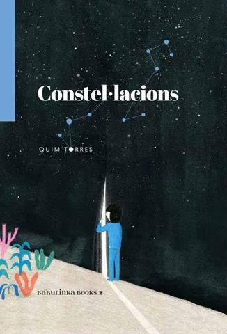 Constel·lacions | 9788412080889 | Torres Torres, Quim | Llibreria Sendak