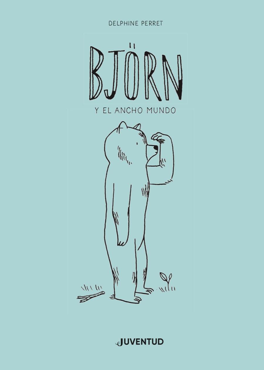 Björn i l'ample món | 9788426145888 | Perret, Delphine | Llibreria Sendak