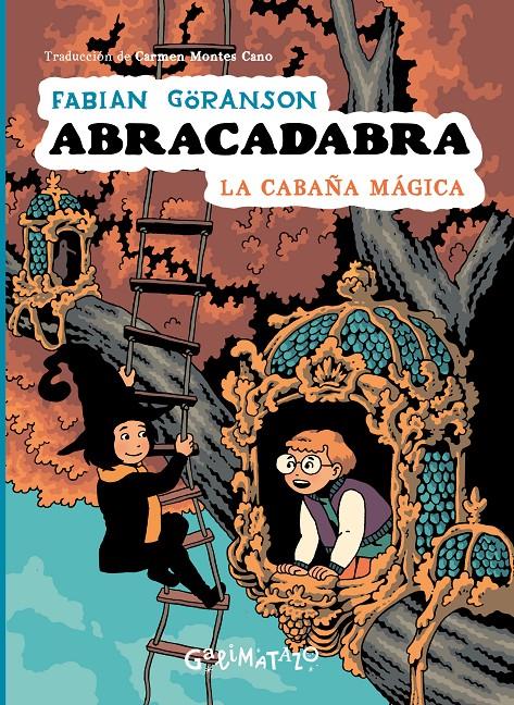 Abracadabra 3. La cabaña mágica | 9791399054514 | Göranson, Fabian | Llibreria Sendak