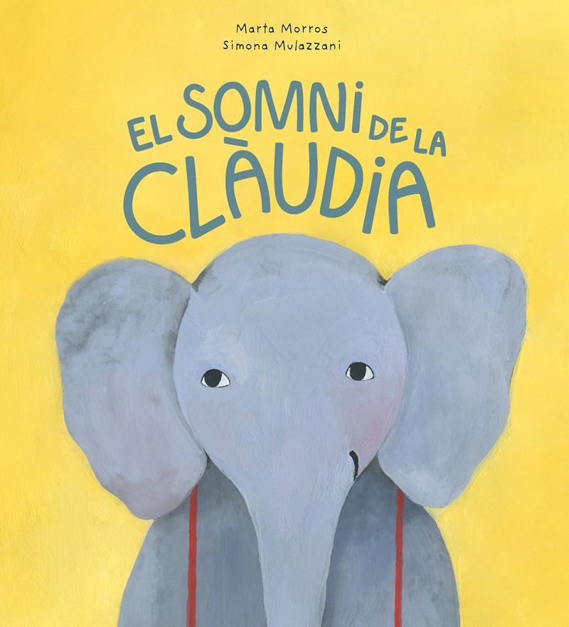 El somni de la Clàudia | 9788418599330 | Morros, Marta | Llibreria Sendak