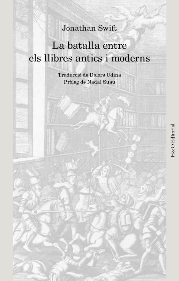 La batalla entre els llibres antics i moderns | 9791387914059 | Swift, Jonathan | Llibreria Sendak