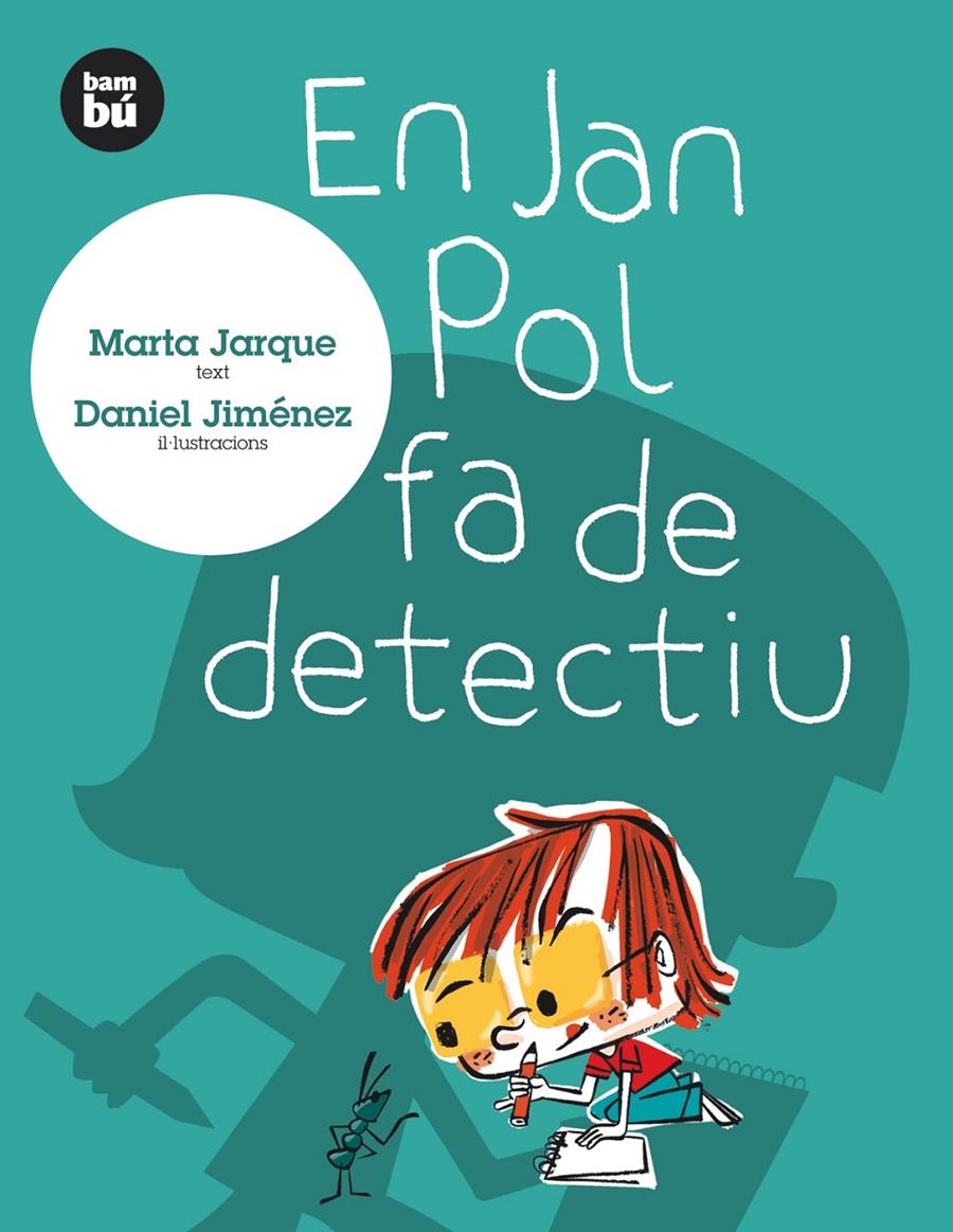 En Jan Pol fa de detectiu | 9788483430071 | Jarque, Marta | Llibreria Sendak