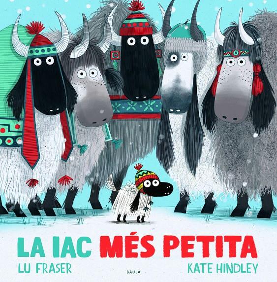La iac més petita | 9788447942688 | Fraser, Lu | Llibreria Sendak