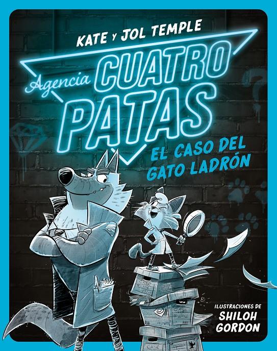 Agencia Cuatro Patas 1. El caso del gato ladrón | 9788408260349 | Temple, Jol/Temple, Kate | Librería Sendak