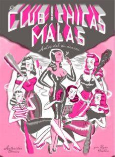 El club de las chicas malas: antes del amanecer | 9788412007329 | Ryan Heshka | Llibreria Sendak