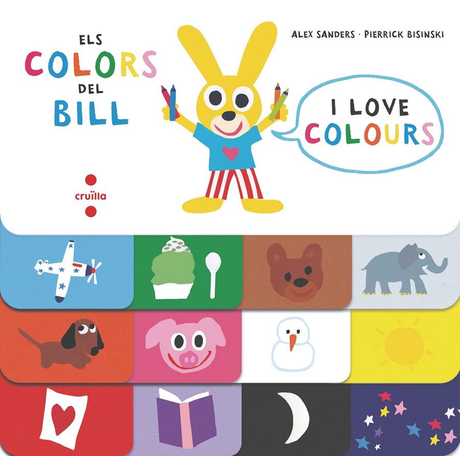 Els colors del Bill | 9788466145794 | Sanders, Alex/Bisinki, Pierrick | Llibreria Sendak