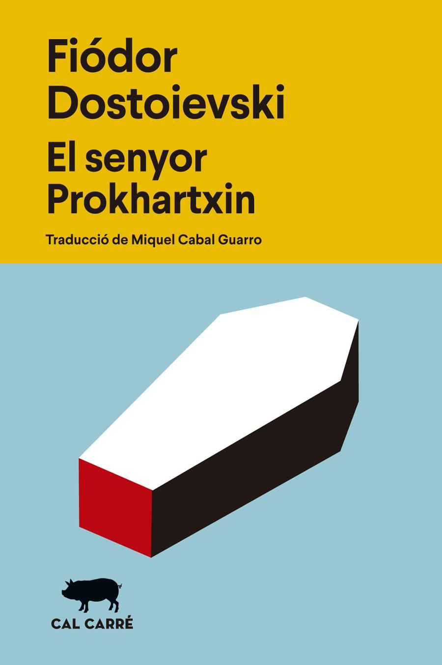 El senyor Prokhartxin | 9788412863529 | Dostoievski, Fiódor | Llibreria Sendak