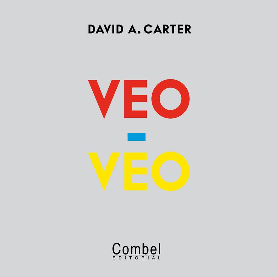 Veo-Veo | 9788498257731 | Carter, David A. | Librería Sendak