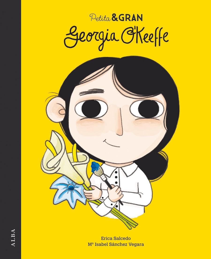 Petita & Gran Georgia O'Keeffe | 9788490654484 | Sánchez Vegara, Mª Isabel | Librería Sendak