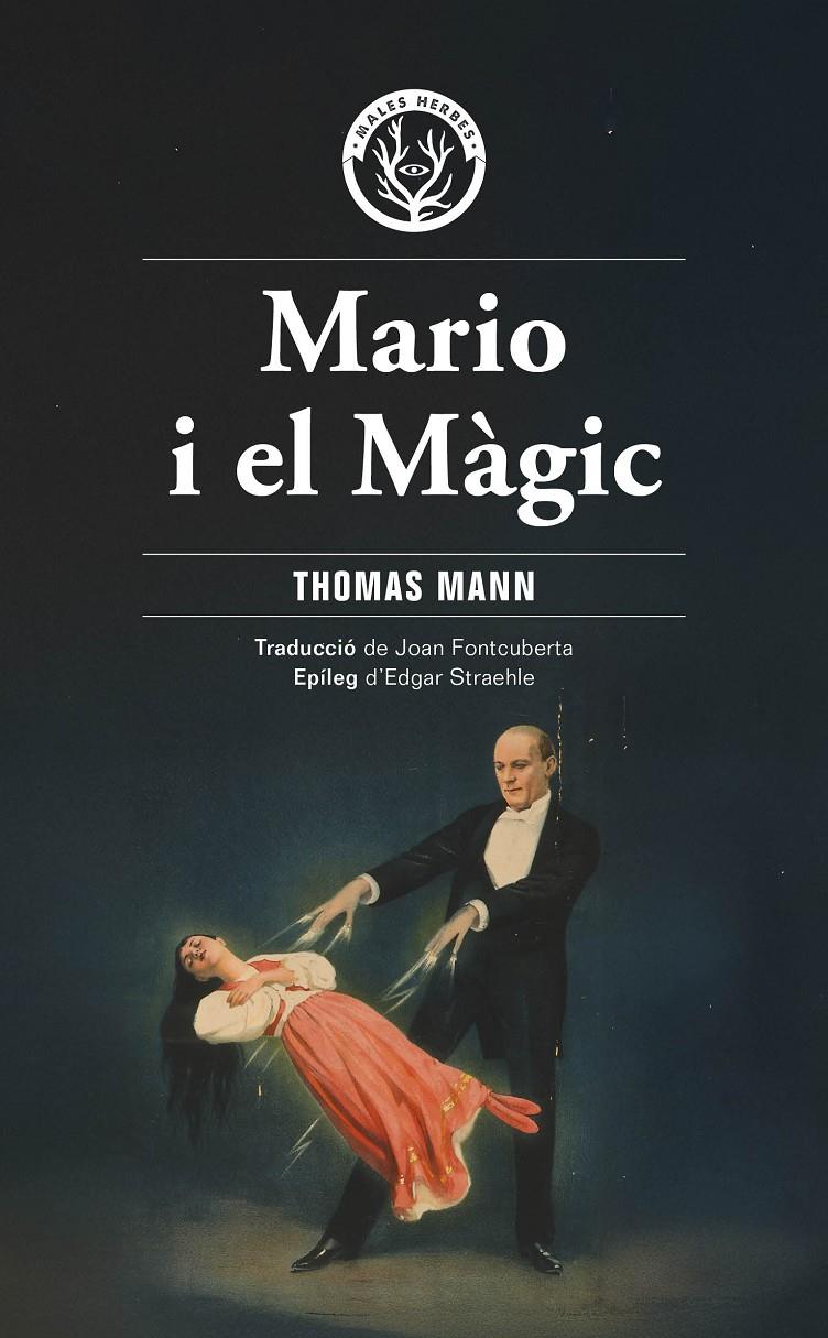 Mario i el màgic | 9788412910940 | Mann, Thomas | Llibreria Sendak